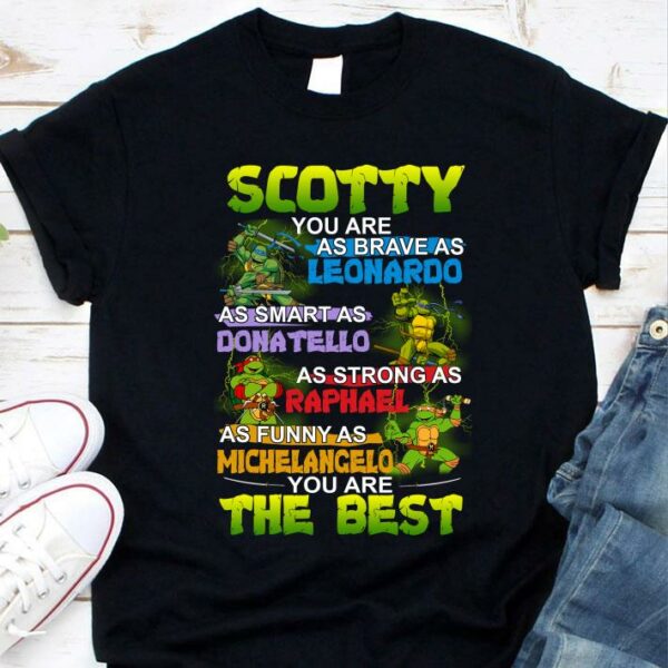 Best Daddy you are as brave as Leonardo as smart as Donatello as strong as Raphael as funny as Michelancelo the best shirt