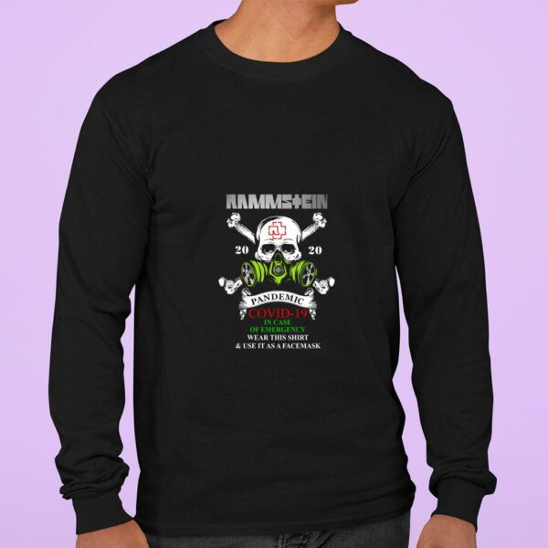Hot Rammstein Skull 2020 Pandemic Covid-19 And In Case Of Emergency shirt