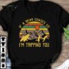 Lovely Vintage If A Bear Chase Us I'm Tripping You Camping shirt