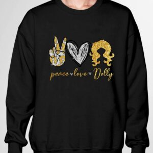 Hot Glitter Peace Love Dolly Parton shirt 2