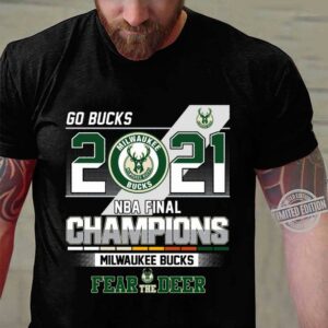 2021 Go Bucks NBA Final Champions Milwaukee Bucks Fear The Deer Shirt 2