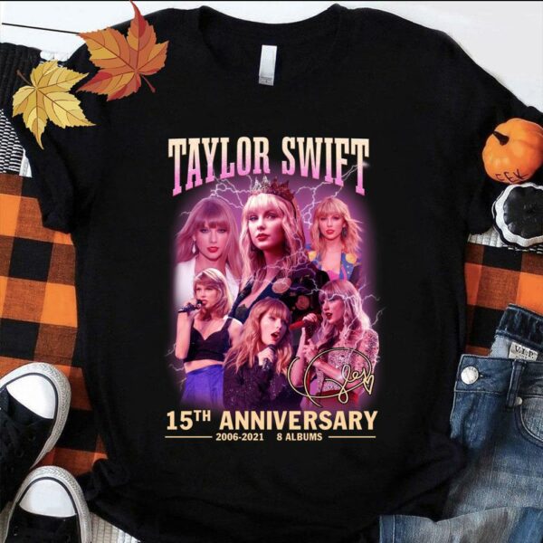 Best 2021 Official Taylor Swift 15th anniversary 2006-2021 8 albums signature shirt