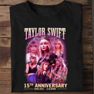 Best 2021 Official Taylor Swift 15th anniversary 2006-2021 8 albums signature shirt 1