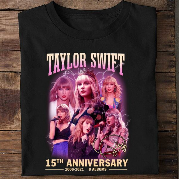 Best 2021 Official Taylor Swift 15th anniversary 2006-2021 8 albums signature shirt