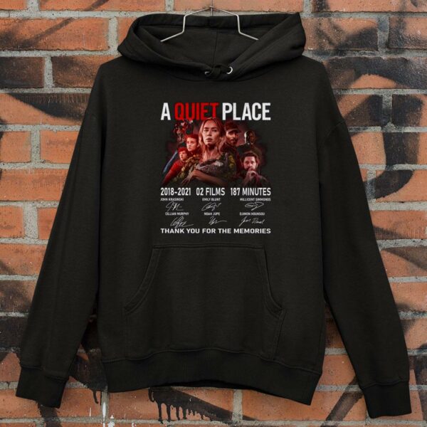 Funny A Quiet Place 2018-2021 02 Films 187 Minutes Signatures Thank You For The Memories Shirt