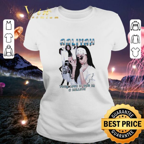 Funny Aaliyah 90's Vintage Rap Your Love Is One In A Million Shirt