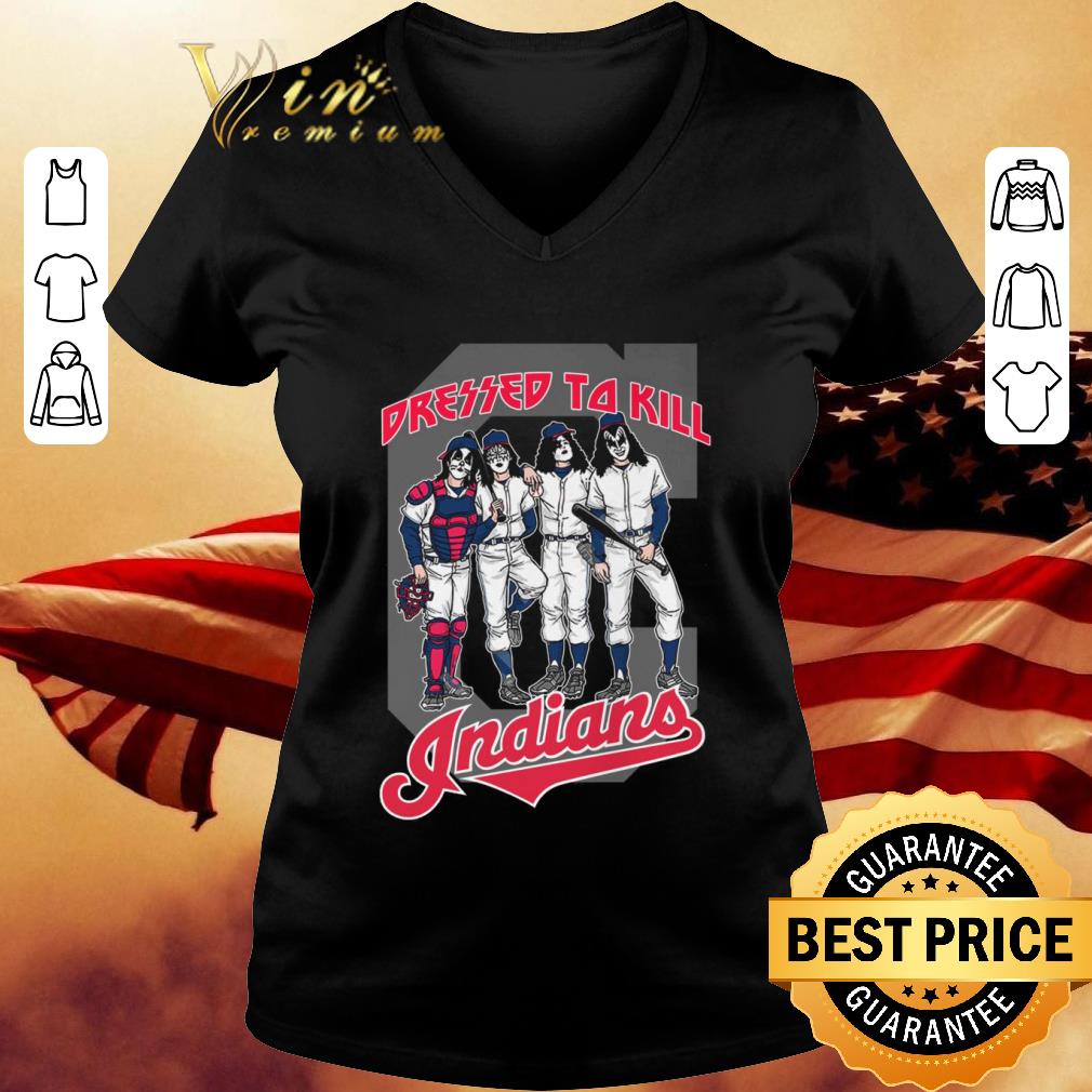 Awesome Cleveland Indians Mashup Kiss Band Dressed To Kill Indians Shirt Cleveland Indians Mashup Kiss Band Dressed To Kill Indians Shirt 2 1 - Awesome Cleveland Indians Mashup Kiss Band Dressed To Kill Indians Shirt
