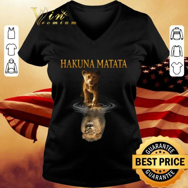 Funny Father's Day Simba Hakuna Matata Reflection Water Mirror The Lion King shirt