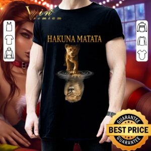 Funny Father's Day Simba Hakuna Matata Reflection Water Mirror The Lion King shirt 2