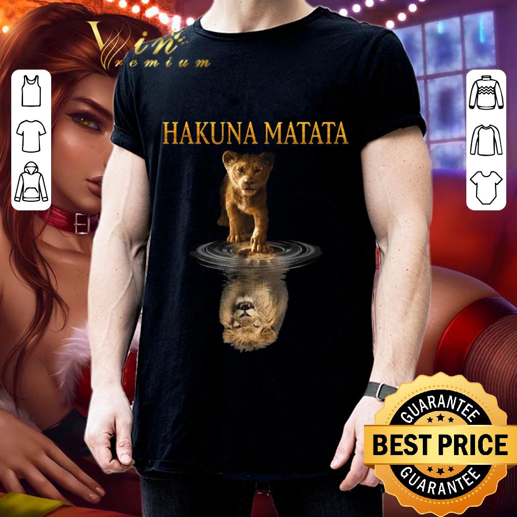 Funny Father's Day Simba Hakuna Matata Reflection Water Mirror The Lion King shirt Father s Day Simba Hakuna Matata Reflection Water Mirror The Lion King shirt 3 - Funny Father's Day Simba Hakuna Matata Reflection Water Mirror The Lion King shirt
