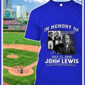 Funny Get In Good Trouble John Lewis In Memory Of July 17 2020 Signature Thank You For The Memories Best Quotes Shirt 1