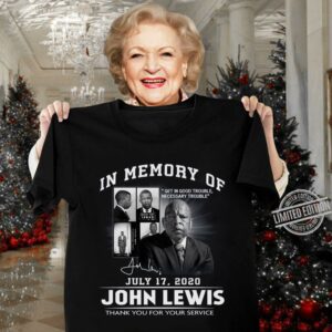 Funny Get In Good Trouble John Lewis In Memory Of July 17 2020 Signature Thank You For The Memories Best Quotes Shirt 2
