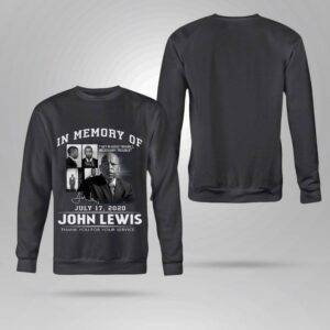 Funny Get In Good Trouble John Lewis In Memory Of July 17 2020 Signature Thank You For The Memories Best Quotes Shirt 3