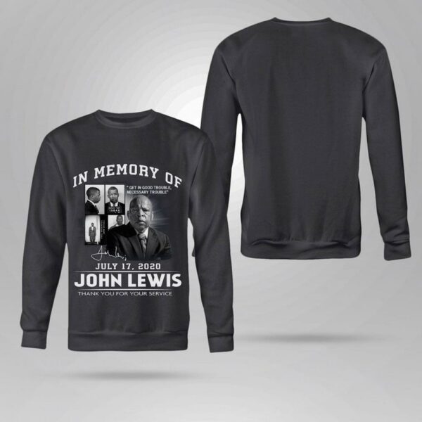 Funny Get In Good Trouble John Lewis In Memory Of July 17 2020 Signature Thank You For The Memories Best Quotes Shirt