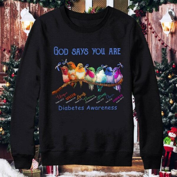 God Says You Are Diabetes Awareness Birds Shirt