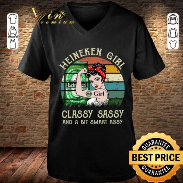 Awesome Heineken Girl Classy Sassy And A Bit Smart Assy Matching Couples Drinking Drunker Half Shirt