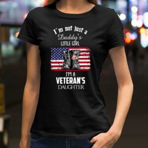 Hot I'm not just a daddy's little girl i'm a veteran's daughter boots American flag Father's day shirt 1