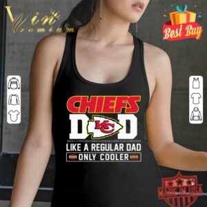 Funny Kansas City Chiefs Dad Like A Regular Dad Only Cooler Kansas City Chiefs NFL Football Team Father's Day Shirt 2