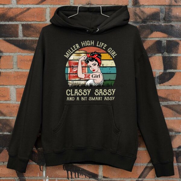 Official Miller High Life Girl Classy Sassy And A Bit Smart Assy Matching Couples Drinking Drunker Half Shirt
