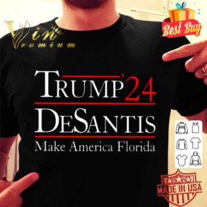 Funny President Donald Trump 2024 Desantis Make America Florida Shirt 1