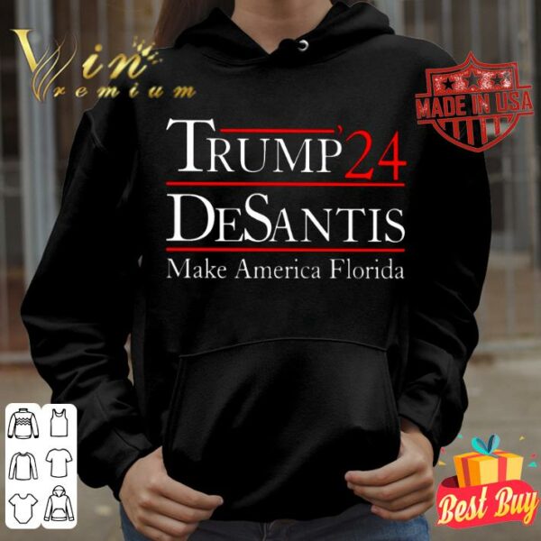 Funny President Donald Trump 2024 Desantis Make America Florida Shirt