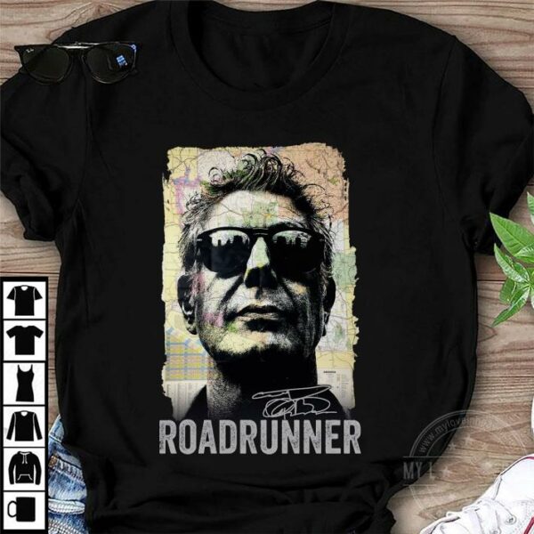 Hot Roadrunner Anthony A Film About Anthony Bourdain Signature Shirt
