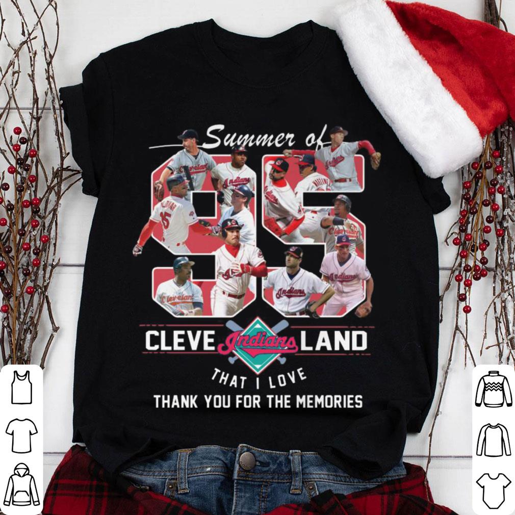 Best Summer of 95 Cleveland Indians 1995 Season That I Love Thank You For The Memories Shirt Summer of 95 Cleveland Indians 1995 Season That I Love Thank You For The Memories Shirt 1 - Best Summer of 95 Cleveland Indians 1995 Season That I Love Thank You For The Memories Shirt