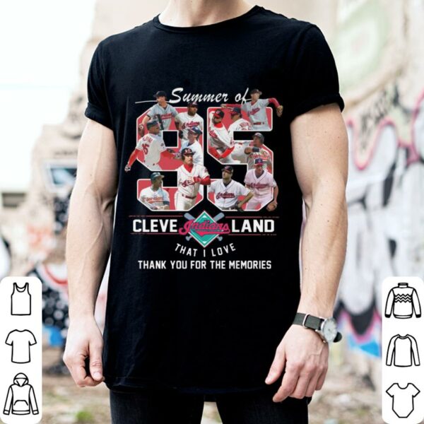 Best Summer of 95 Cleveland Indians 1995 Season That I Love Thank You For The Memories Shirt