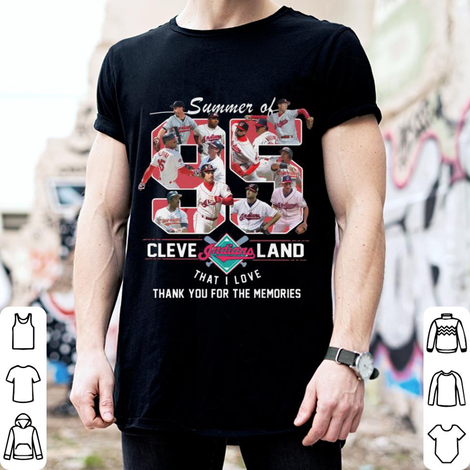 Best Summer of 95 Cleveland Indians 1995 Season That I Love Thank You For The Memories Shirt Summer of 95 Cleveland Indians 1995 Season That I Love Thank You For The Memories Shirt 2 - Best Summer of 95 Cleveland Indians 1995 Season That I Love Thank You For The Memories Shirt