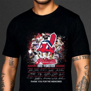 Hot Team Squad The Indians 1915 - Forever Signatures Thank You For The Memories Shirt, Cleveland Indians 2