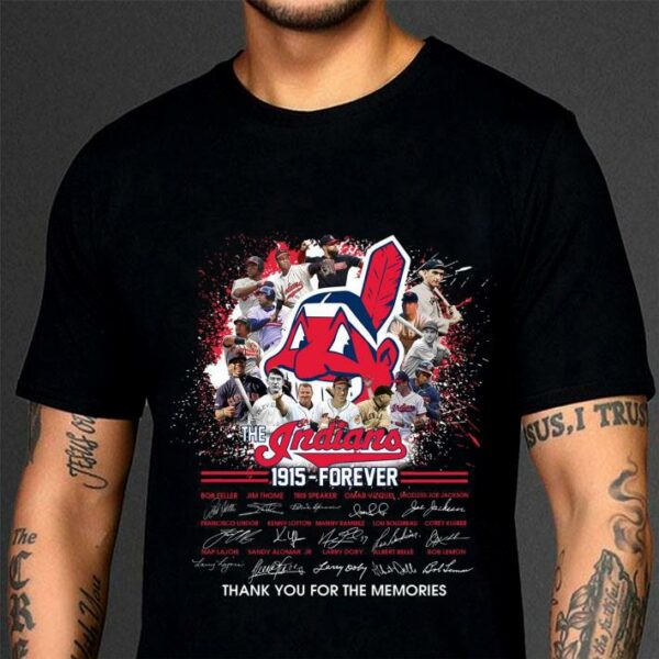 Hot Team Squad The Indians 1915 - Forever Signatures Thank You For The Memories Shirt, Cleveland Indians
