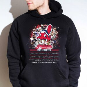 Hot Team Squad The Indians 1915 - Forever Signatures Thank You For The Memories Shirt, Cleveland Indians 3