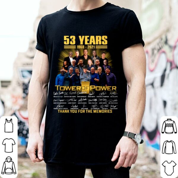 Premium Tower of Power 53 years 1968-2021 signatures thank you for the memories shirt