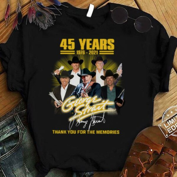 Hot 2021 George Strait 45 years Signature Thank Memories Shirt