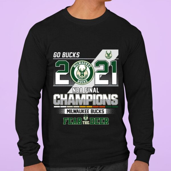 Official 2021 Go Bucks NBA Final Champions Milwaukee Bucks Fear The Deer Shirt