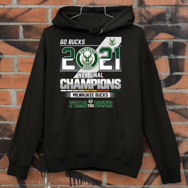 Official 2021 Go Bucks NBA Final Champions Milwaukee Bucks Fear The Deer Shirt