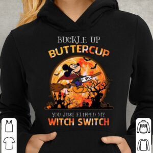 Original 2021 Halloween Disney Mickey Buckle Up Buttercup You Just Flipped My Witch Switch Shirt 3