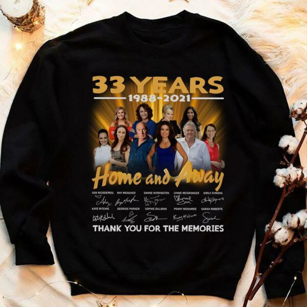 Hot 2021 Home and Away 33 years 1988-2021 signatures thank you for the memories shirt