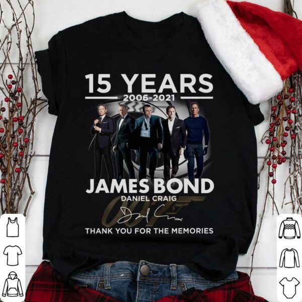 2021 James Bond 007 15 years Daniel Craig Signature Thank You For The Memories Shirt
