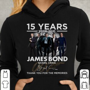 2021 James Bond 007 15 years Daniel Craig Signature Thank You For The Memories Shirt 3