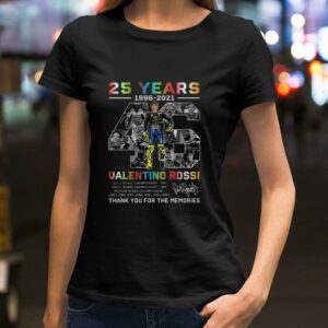 Funny 2021 VR46 Signature 25 years Valentino Rossi Champion Thank Memories Shirt 1