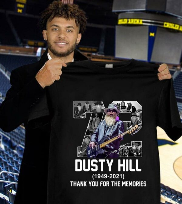 72 Years Of Dusty Hill 1949-2021 Signature Thank You For The Memories Shirt