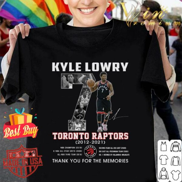 Best All-NBA Kyle Lowry Toronto Raptors 2012-2021 Signature Thank You For The Memories Shirt
