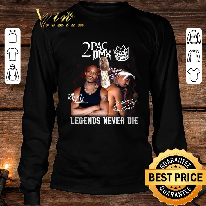Original Biggie Smalls 2PAC DMX The Notorious BIG Tupac Shakur Legends Never Die Signatures Shirt Biggie Smalls 2PAC DMX The Notorious BIG Tupac Shakur Legends Never Die Signatures Shirt 4 - Original Biggie Smalls 2PAC DMX The Notorious BIG Tupac Shakur Legends Never Die Signatures Shirt