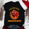 Awesome Man UTD Cristiano Ronaldo Welcome Back I'm Coming Home shirt