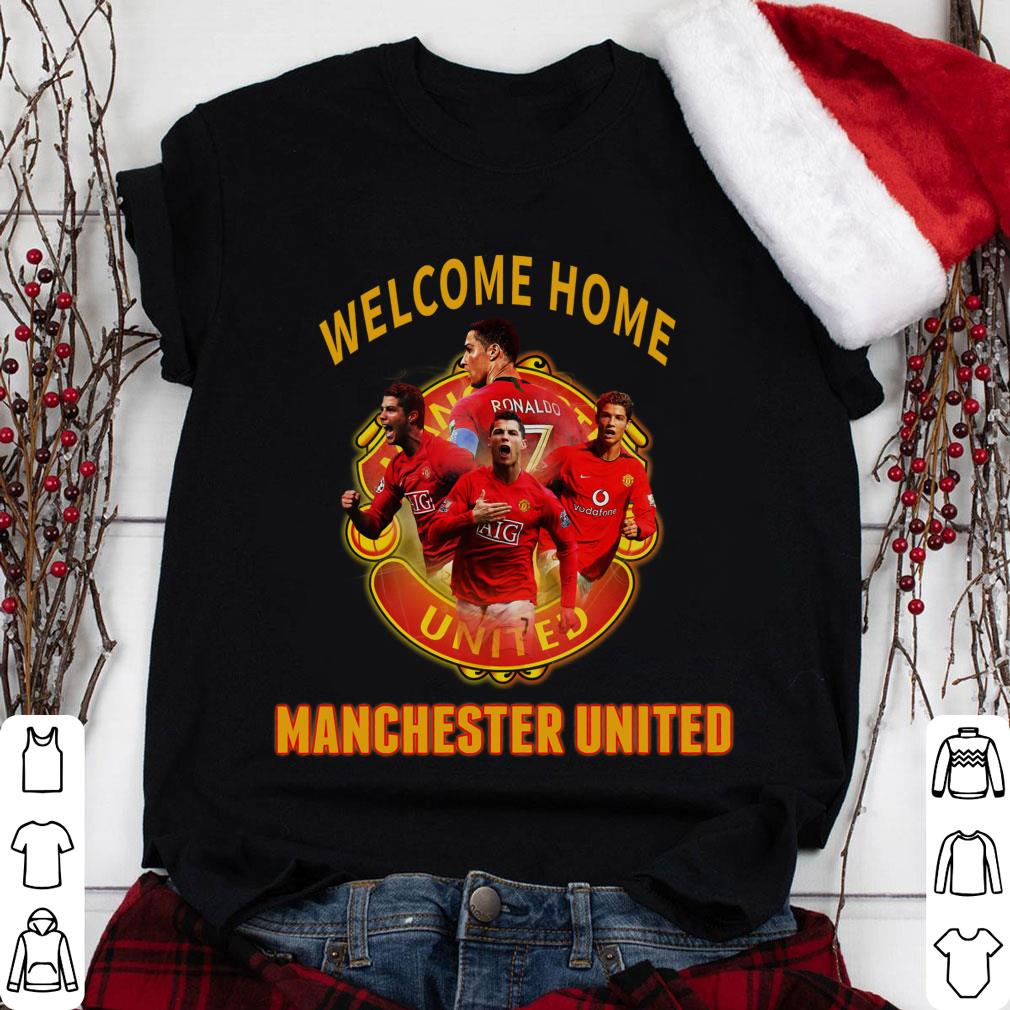Funny CR7 Cristiano Ronaldo Welcome Home Manchester United FC Signature Shirt CR7 Cristiano Ronaldo Welcome Home Manchester United FC Signature Shirt 1 - Funny CR7 Cristiano Ronaldo Welcome Home Manchester United FC Signature Shirt