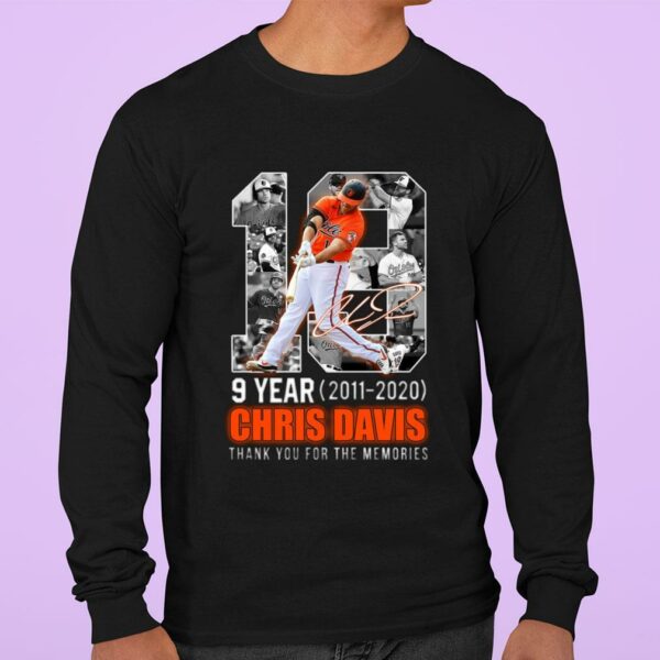 Hot Chris Davis No. 19 Baltimore Orioles 9 Year 2011-2020 signature thank you for the memories shirt