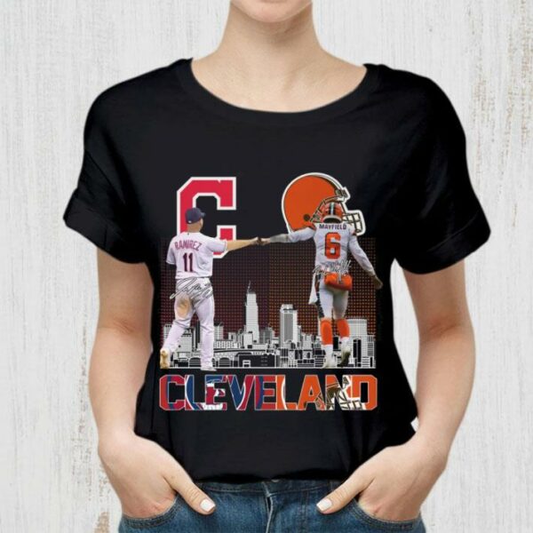 Funny Cleveland City 11 Jose Ramirez and 6 Baker Mayfield Cleveland Indians Cleveland Browns Shirt