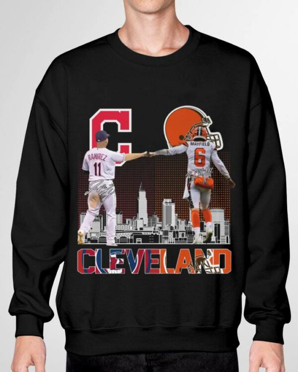 Funny Cleveland City 11 Jose Ramirez and 6 Baker Mayfield Cleveland Indians Cleveland Browns Shirt
