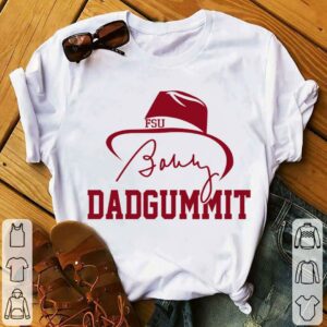 Hot FSU Dadgummit Florida State Seminoles RIP Bobby Bowden Shirt